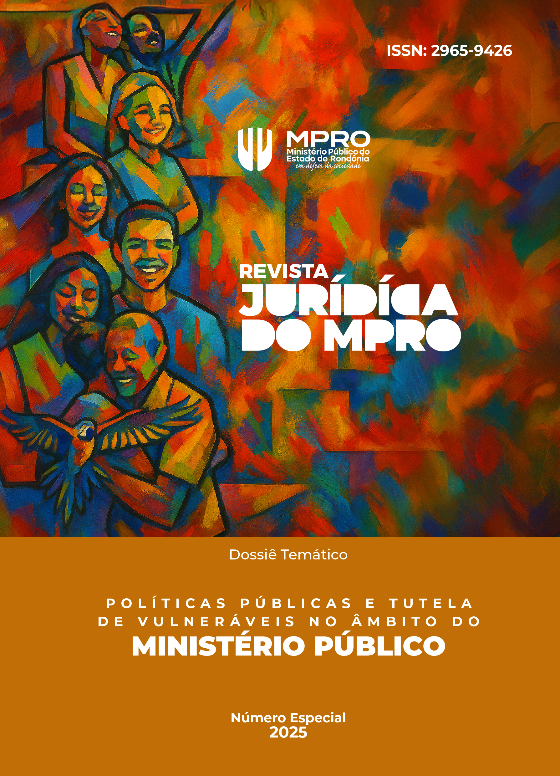 					Visualizar v. 1 n. Especial (2025): Políticas Públicas e Tutela de Vulneráveis no âmbito do Ministério Público
				